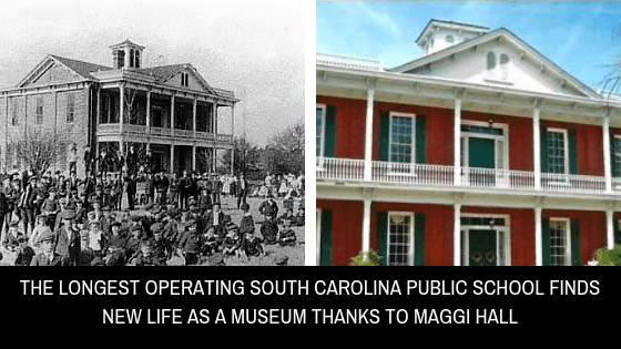 The Longest Operating South Carolina Public School Finds New Life as a Museum Thanks to Maggi Hall